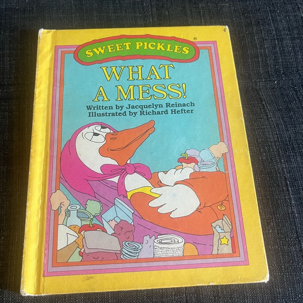 Sweet Pickles ‘What a Mess!' Children's Book